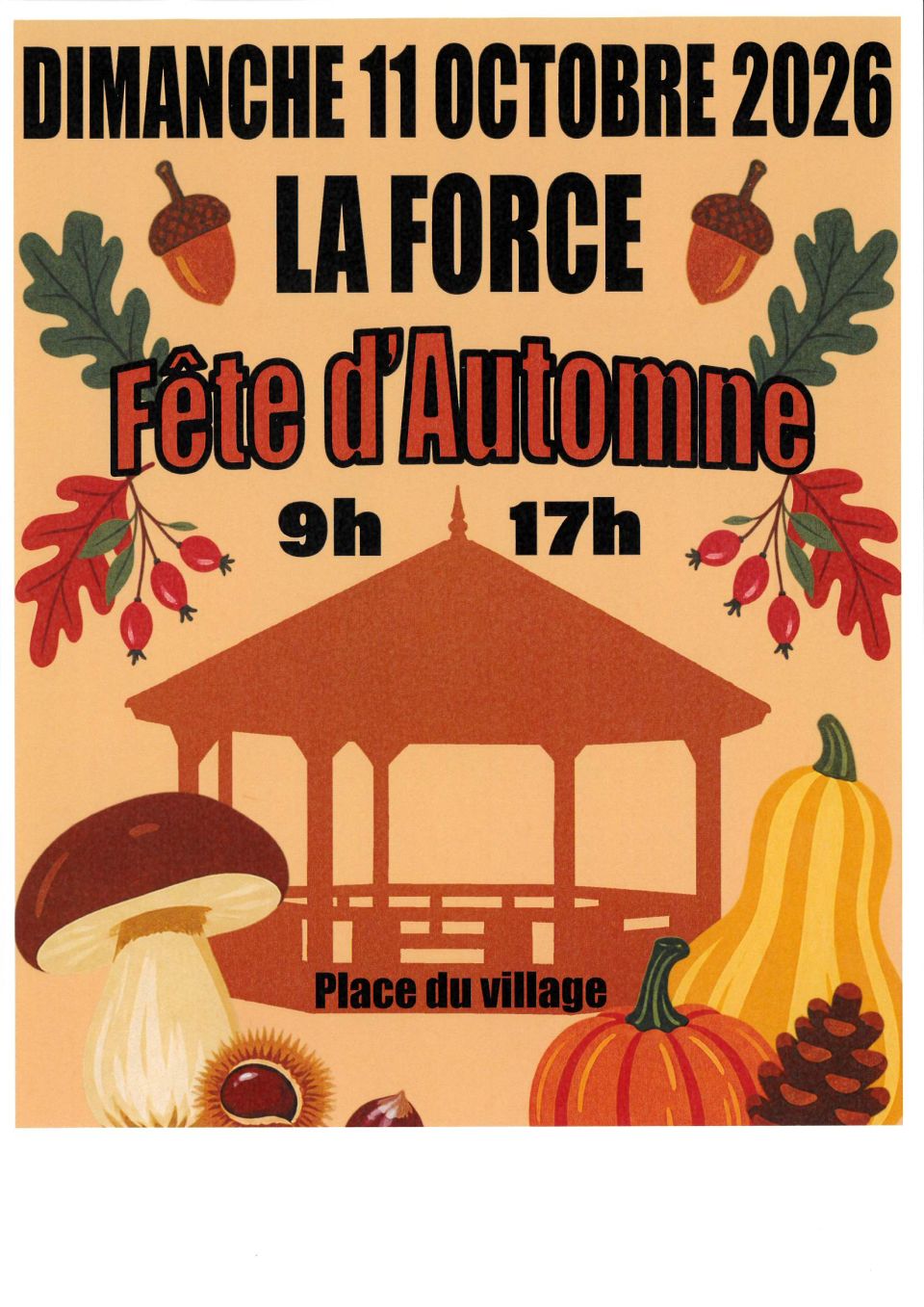 Fête d'automne, dimanche 11 octobre 2026 à La Force, place du village, de 9h à 17h.